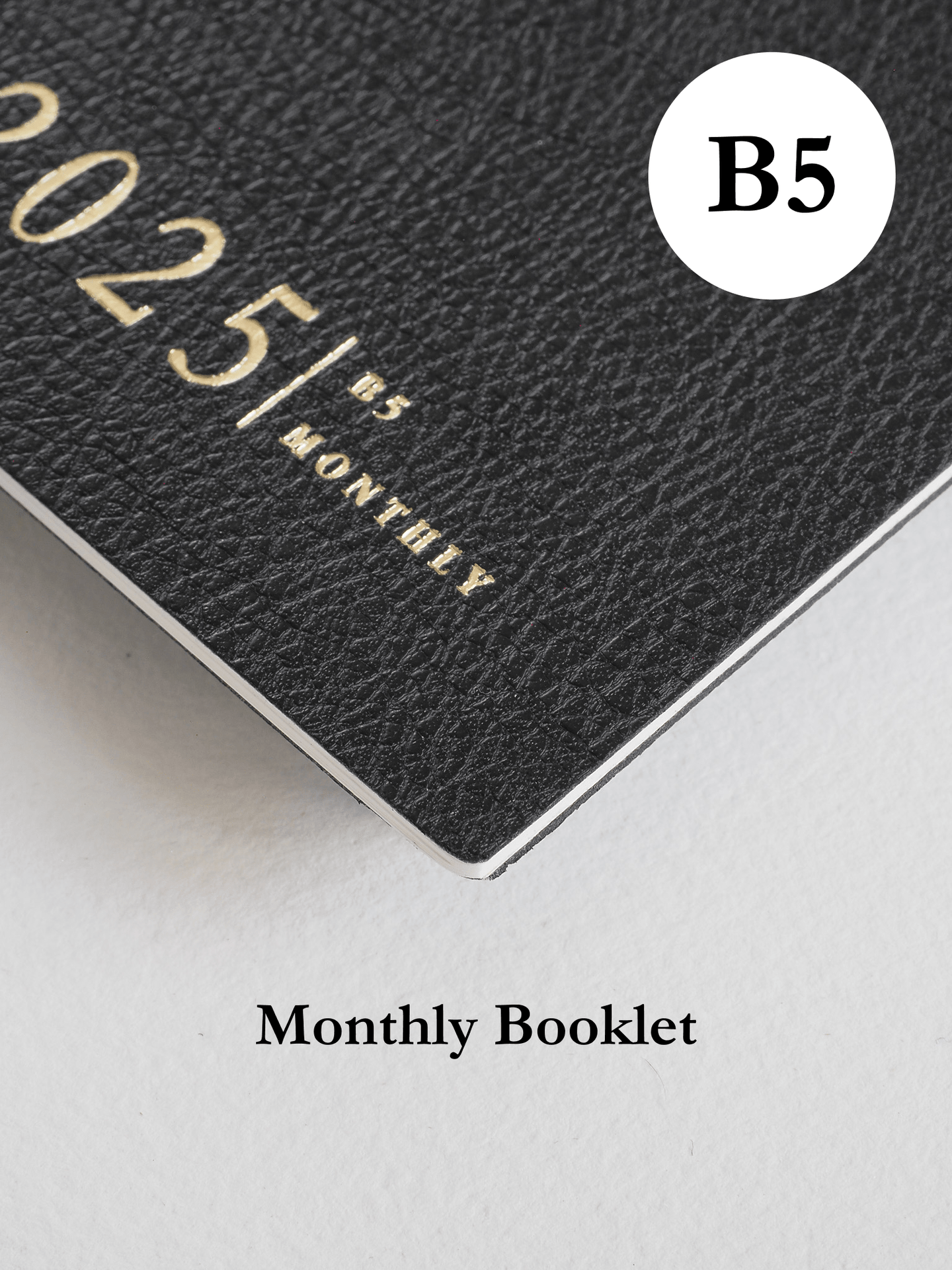 B5 Monthly Booklet (64 pages) | 2025 (In-Stock)