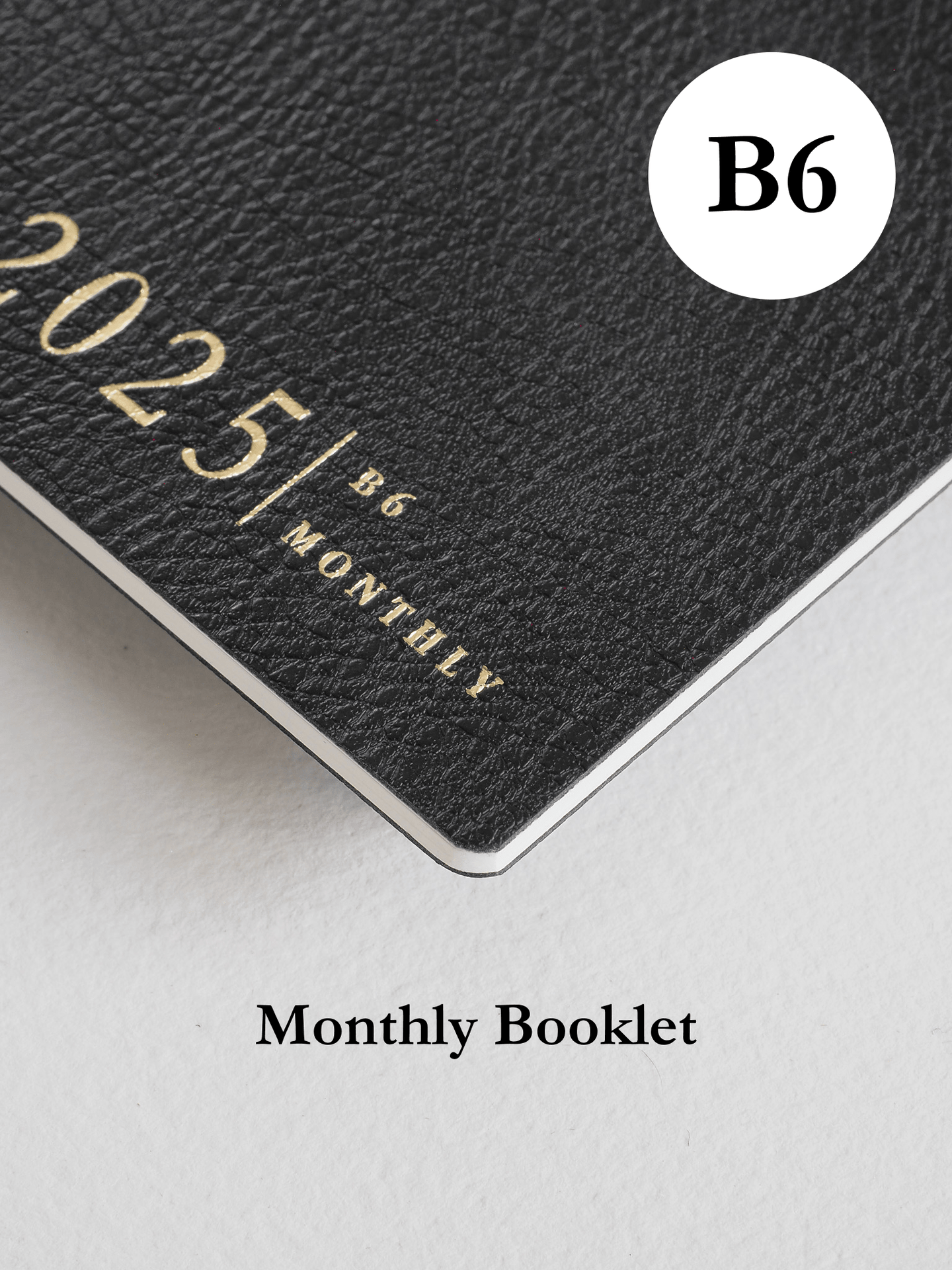 B6 Monthly Booklet (64 pages) | 2025 (In-Stock)